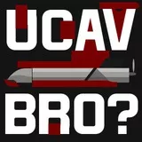 UCAV Bro?