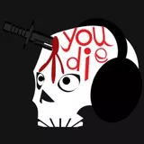 You Die