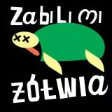 Zabili mi zolwia