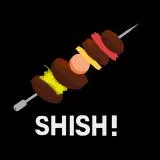 SHISH!